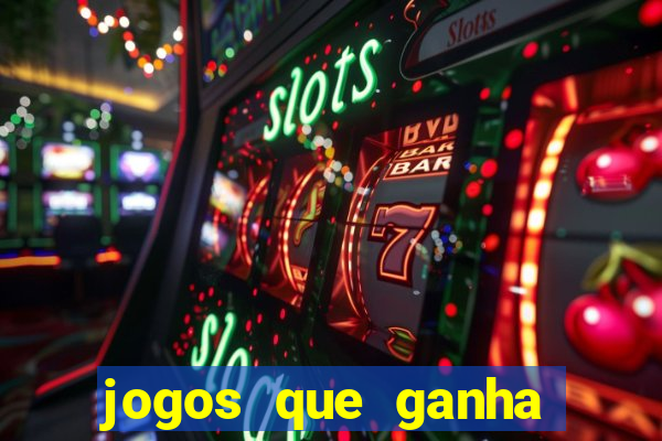 jogos que ganha dinheiro de verdade sem depositar nada